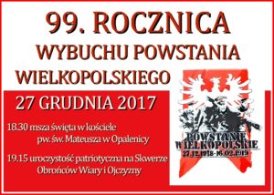 99. ROCZNICA WYBUCHU POWSTANIA WIELKOPOLSKIEGO