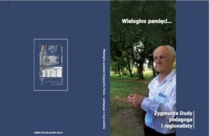 WIELOGŁOS O ZYGMUNCIE DUDZIE