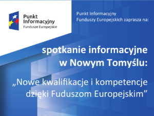 NOWE KWALIFIKACJE I KOMPETENCJE DZIĘKI FUNDUSZOM EUROPEJSKIM