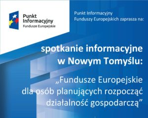 FUNDUSZE EUROPEJSKIE NA ROZPOCZĘCIE DZIAŁALNOŚCI GOSPODARCZEJ