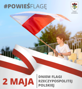 DZIEŃ FLAGI RZECZPOSPOLITEJ POLSKIEJ