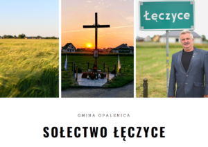 ŁĘCZYCE – MIEJSCOWOŚĆ Z ZIEMI I POWIETRZA