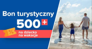 BON TURYSTYCZNY 500+