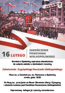 16 luty – Rocznica Zakończenia Zwycięskiego Powstania Wielkopolskiego