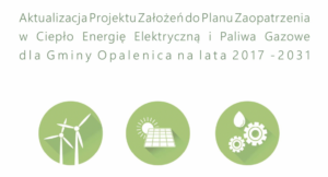 Obwieszczenie o wyłożeniu do publicznego wglądu Aktualizacji Projektu Założeń do Planu Zaopatrzenia w Ciepło, Energię Elektryczną i Paliwa Gazowe dla Gminy Opalenica na lata 2017 – 2031