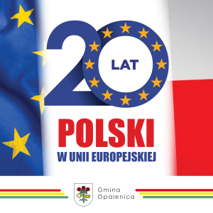 20 lat Polski w Unii Europejskiej