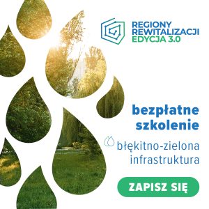 Szkolenie z tematyki błękitno-zielonej infrastruktury
