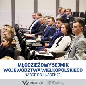 Rusza nabór kandydatów na Radnych Młodzieżowego Sejmiku Województwa Wielkopolskiego II kadencji